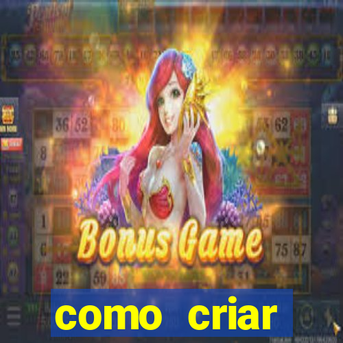 como criar plataforma de jogo do tigre