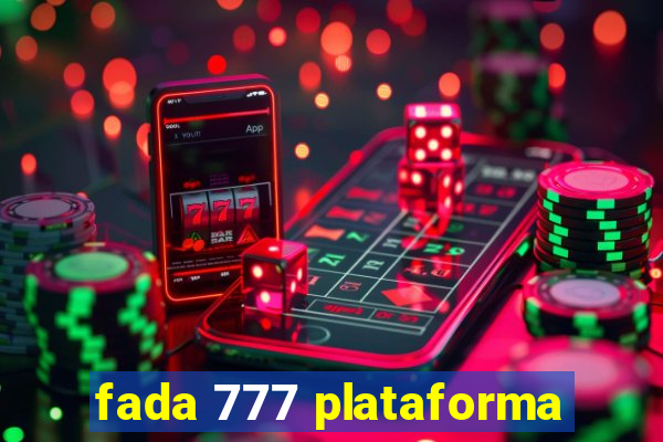 fada 777 plataforma