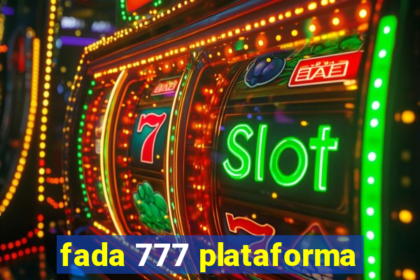 fada 777 plataforma