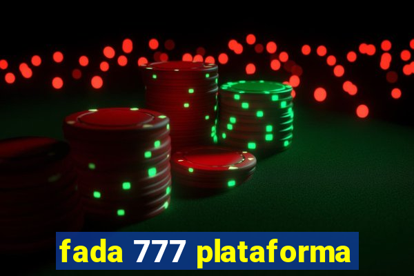 fada 777 plataforma