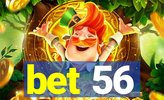 bet 56