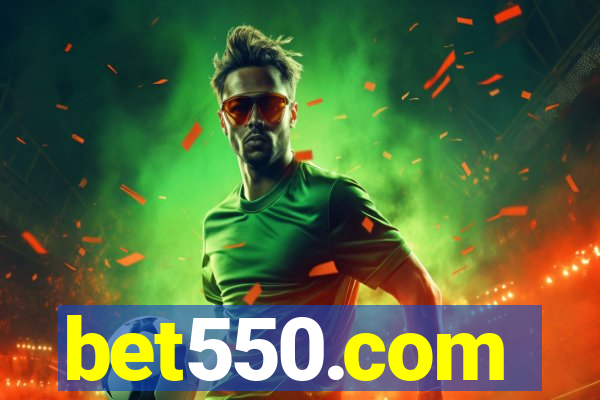 bet550.com