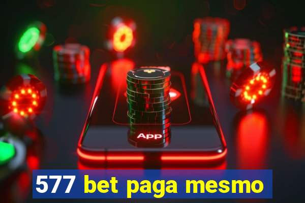 577 bet paga mesmo