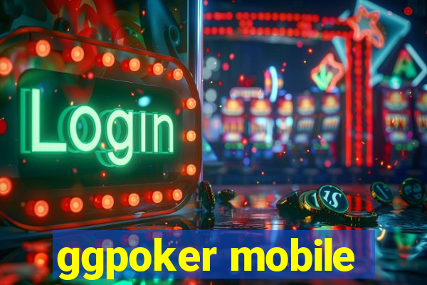 ggpoker mobile