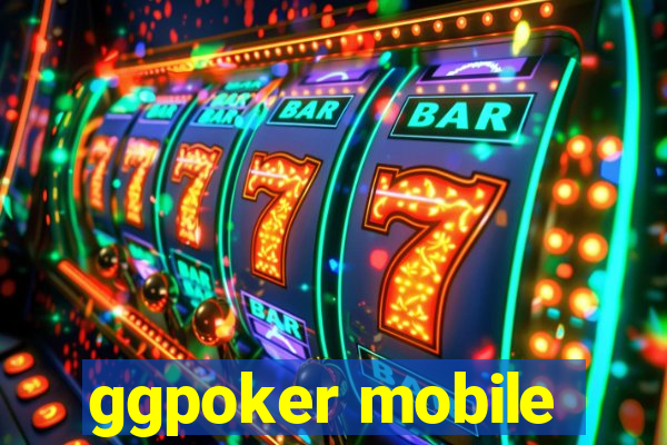 ggpoker mobile