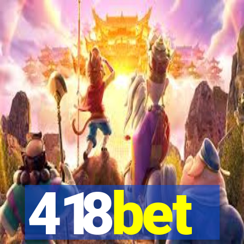 418bet