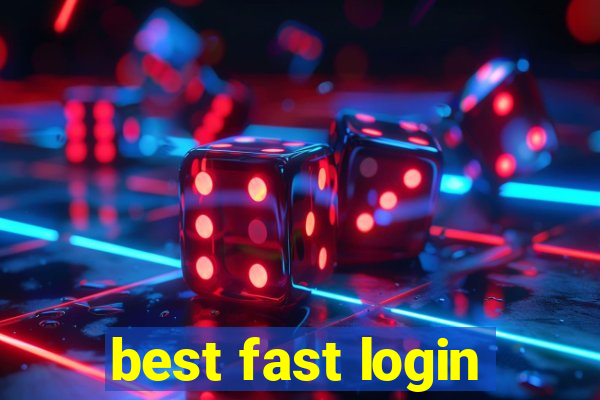 best fast login