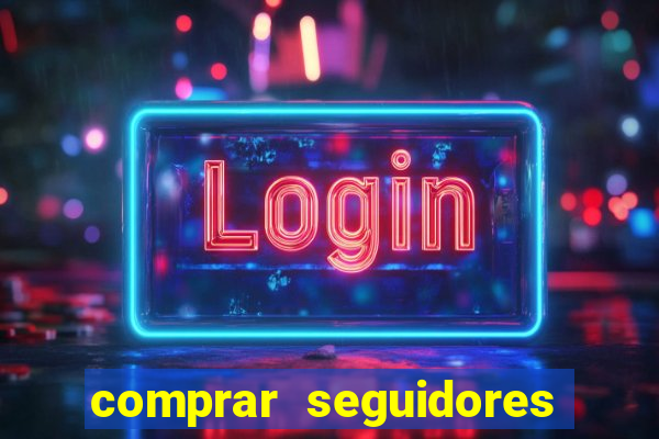 comprar seguidores baratos instagram