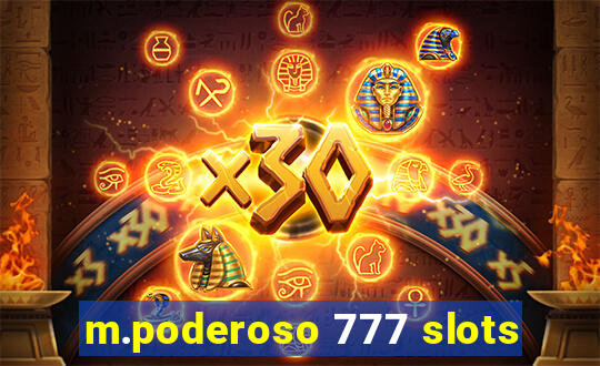 m.poderoso 777 slots