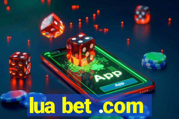 lua bet .com