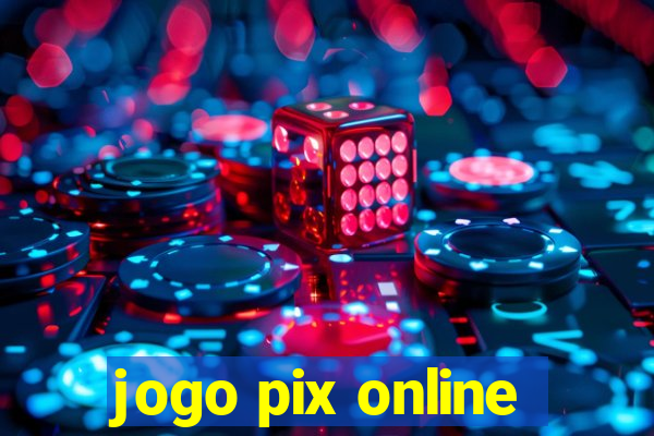 jogo pix online