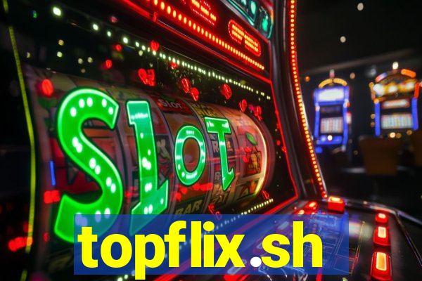 topflix.sh