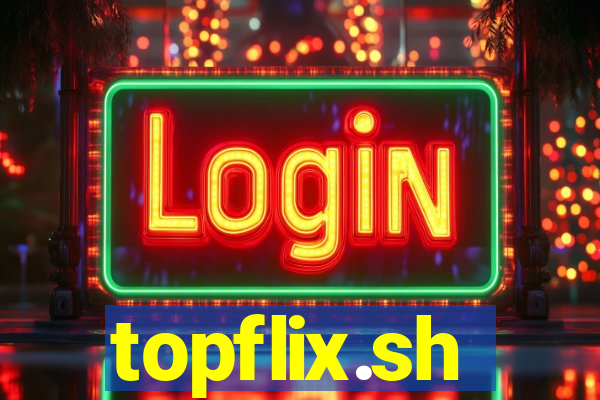 topflix.sh