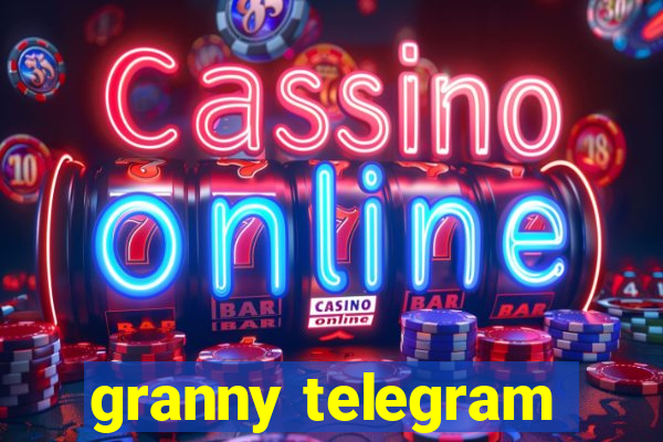 granny telegram