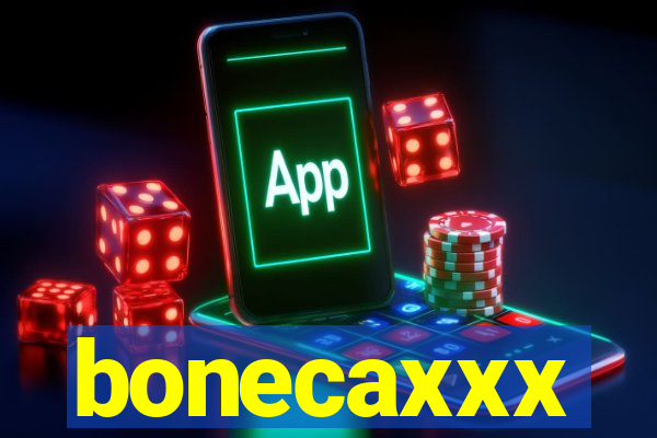 bonecaxxx