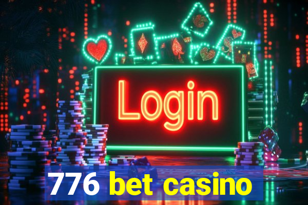 776 bet casino