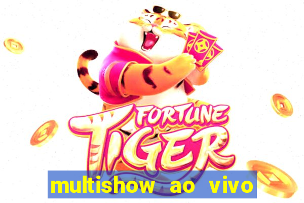 multishow ao vivo online gratis