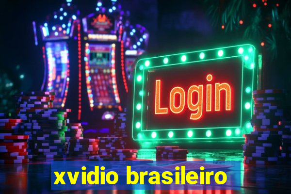 xvidio brasileiro