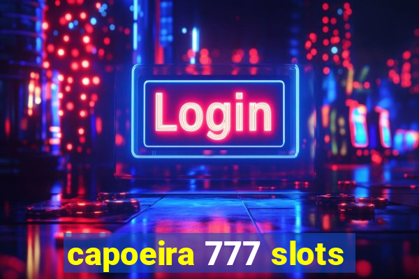 capoeira 777 slots