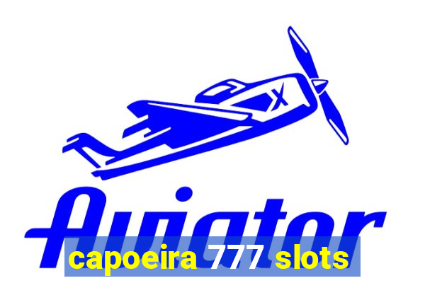 capoeira 777 slots