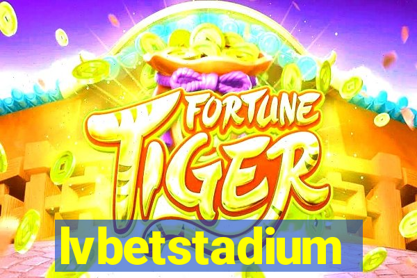 lvbetstadium