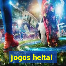 jogos heitai