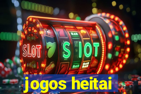 jogos heitai