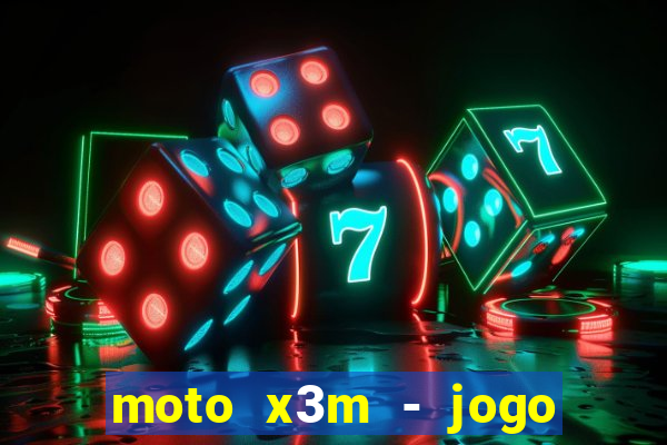 moto x3m - jogo de moto