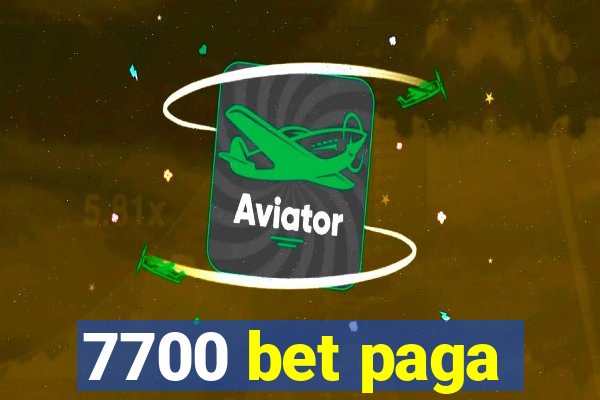 7700 bet paga