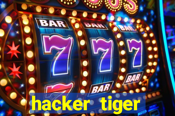 hacker tiger fortune download