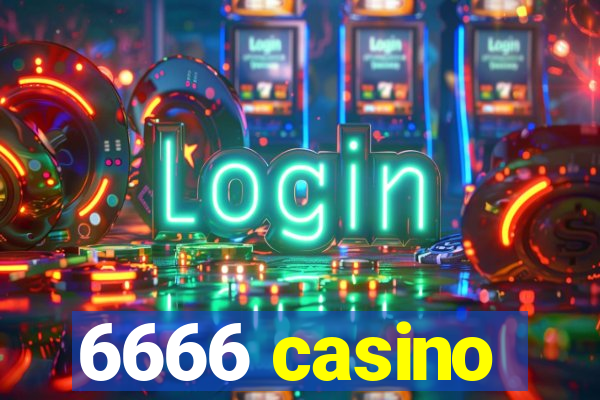 6666 casino