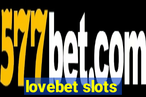 lovebet slots