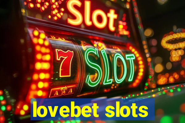 lovebet slots