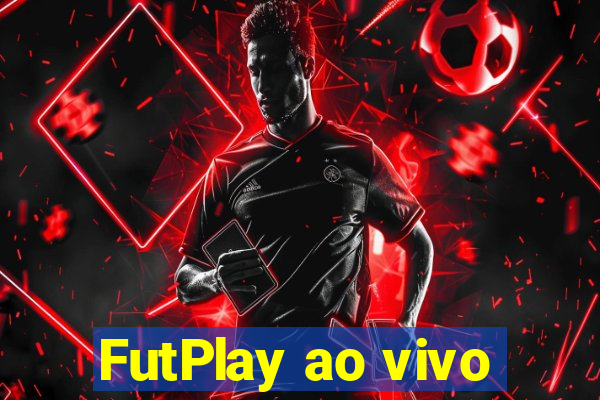 FutPlay ao vivo