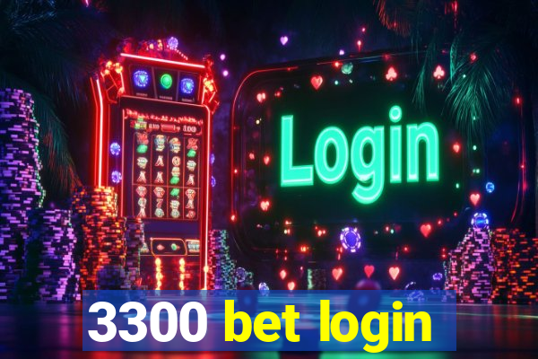 3300 bet login