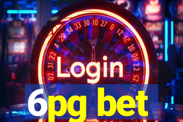 6pg bet