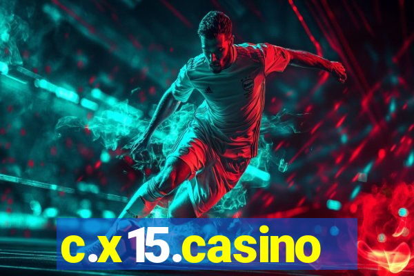 c.x15.casino