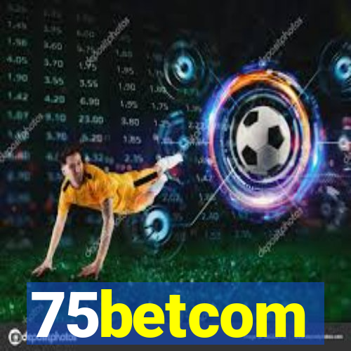 75betcom