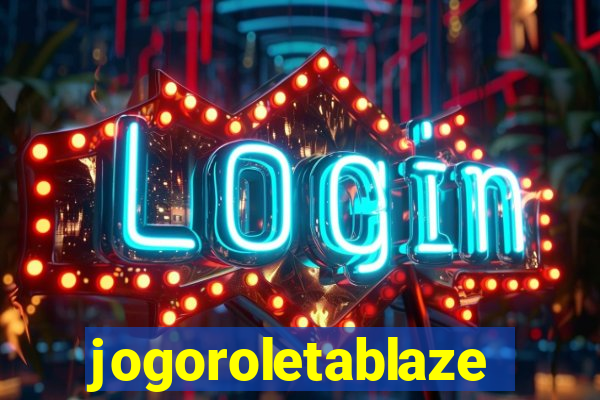 jogoroletablaze