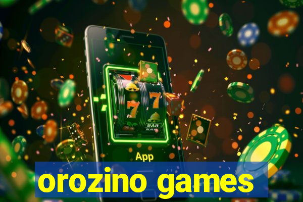 orozino games