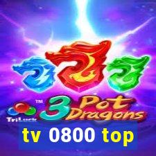 tv 0800 top