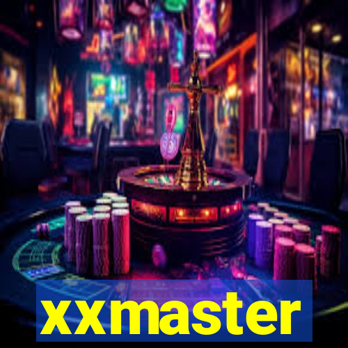 xxmaster