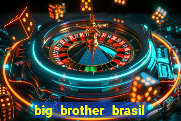 big brother brasil 777 plataforma