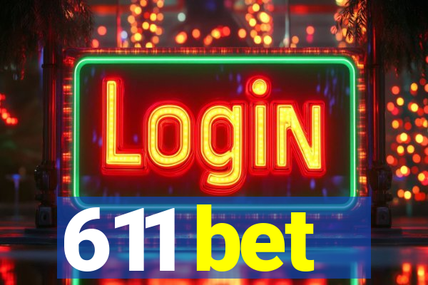 611 bet