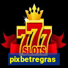 pixbetregras