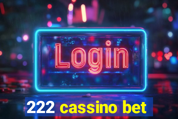 222 cassino bet