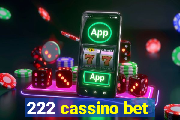 222 cassino bet