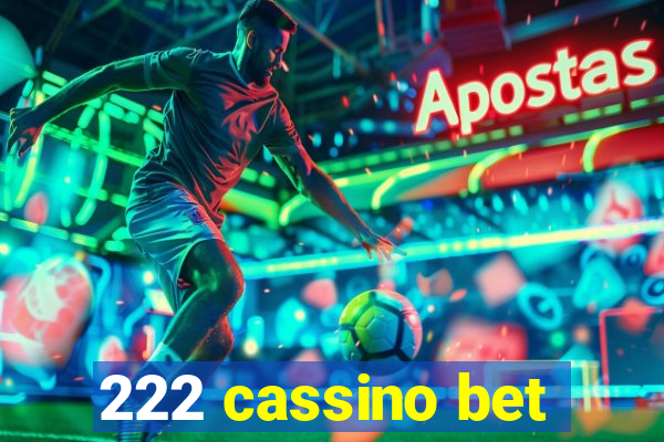 222 cassino bet