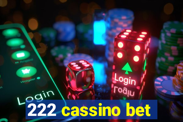 222 cassino bet