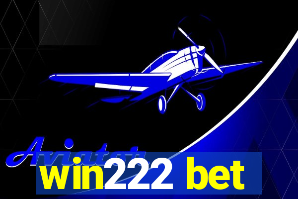 win222 bet